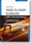 Wege zu einer globalen Wettbewerbsordnung