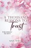A Thousand Reasons To Trust