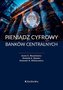 Pieniądz cyfrowy banków centralnych