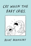 Cry When the Baby Cries wer. angielska