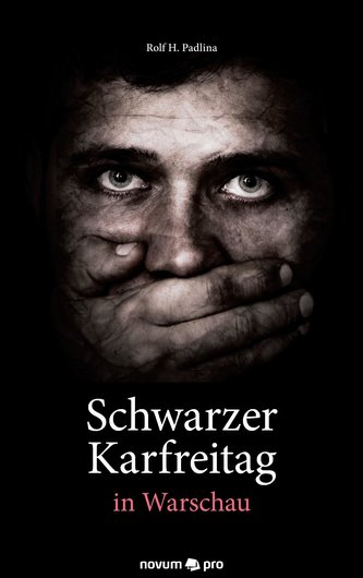 Schwarzer Karfreitag in Warschau