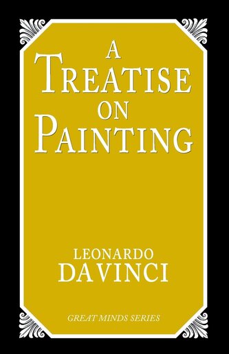A Treatise on Painting