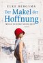 Der Makel der Hoffnung