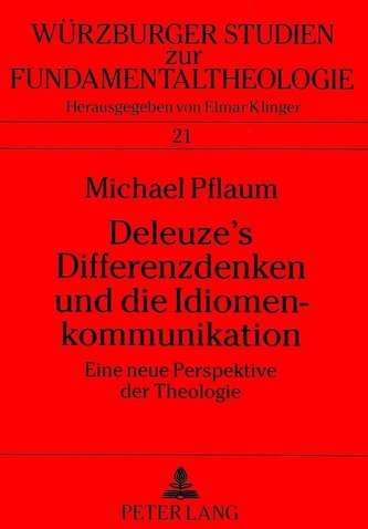 Deleuze's Differenzdenken und die Idiomenkommunikation
