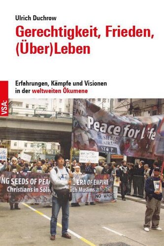 Gerechtigkeit, Frieden, (Über)Leben
