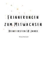 Erinnerungen zum Mitwachsen
