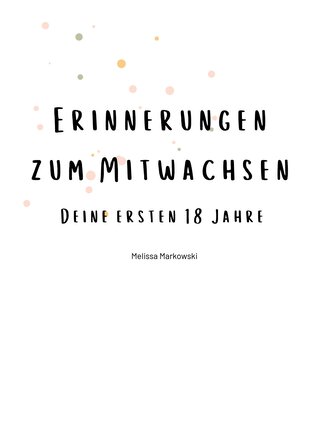 Erinnerungen zum Mitwachsen