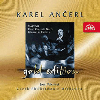 Gold Edition 12 Martinů: Koncert pro klavír a orchestr č. 3, Kytice - CD