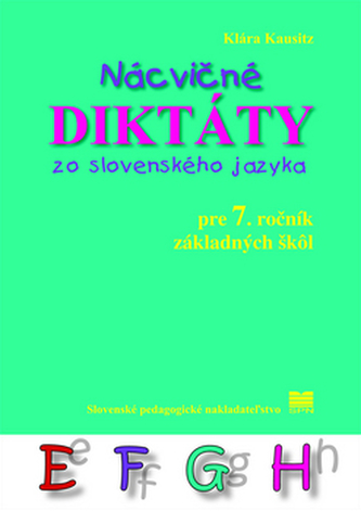 Nácvičné diktáty zo slovenského jazyka pre 7. ročník ZŠ