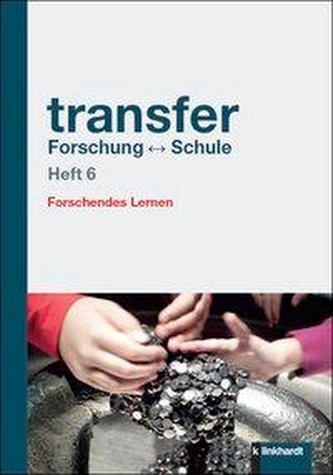 transfer Forschung - Schule, Heft 6