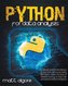 Python For Data Analysis: The Ultimate and Definitive Manual to Learn Data Science and Coding With Python. Master The basics of