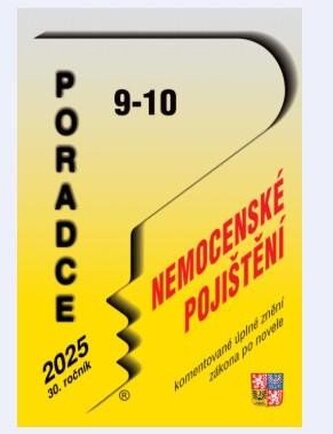 Poradce č. 9-10/2025 - Zákon o nemocenském pojištění po novele s komentářem