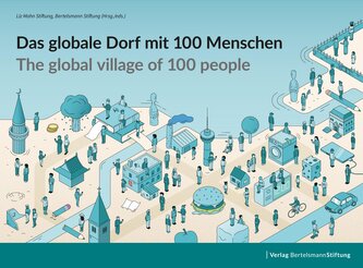 Das globale Dorf mit 100 Menschen / The global village of 100 people