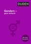 Gendern - Ganz einfach!