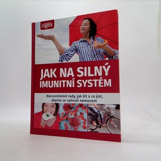 Jak na silný imunitní systém