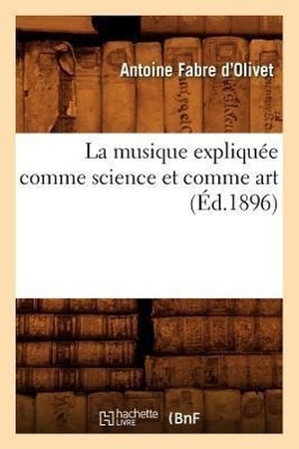 La musique expliquée comme science et comme art (Éd.1896)