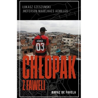 Chłopak z faweli Chłopak z faweli