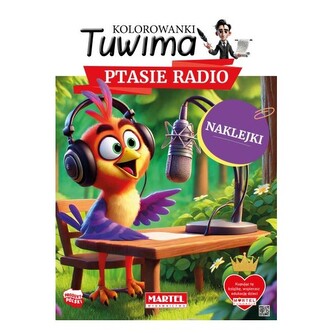 Kolorowanki Tuwima. Ptasie radio