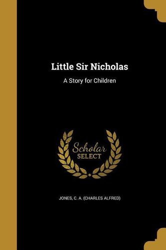 LITTLE SIR NICHOLAS