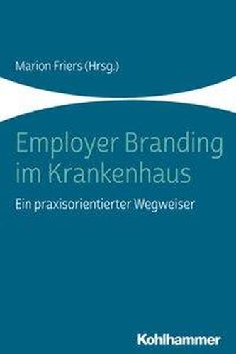 Employer Branding im Krankenhaus