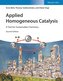 Applied Homogeneous Catalysis