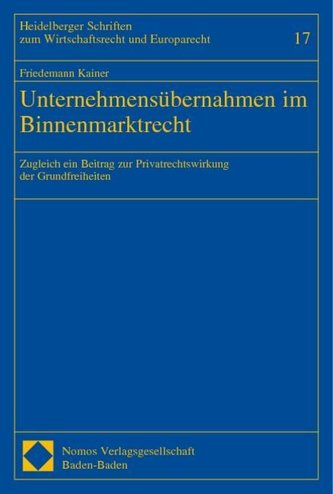 Unternehmensübernahmen im Binnenmarktrecht