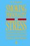 Smoking, Personality, and Stress