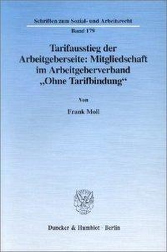 Tarifausstieg der Arbeitgeberseite: Mitgliedschaft im Arbeitgeberverband \"Ohne Tarifbindung\".