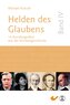 Helden des Glaubens Band 4