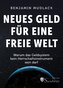 Neues Geld für eine freie Welt