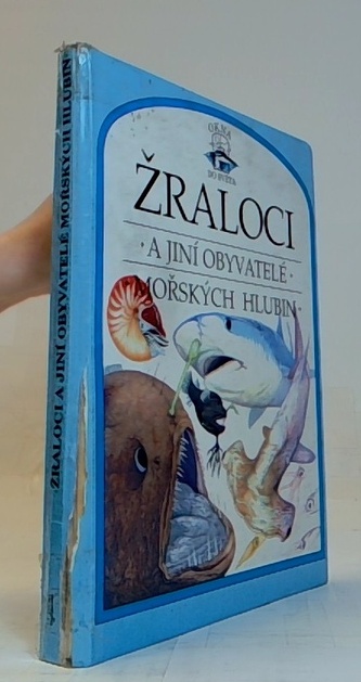 Žraloci a jiní obyvatelé mořských hlubin