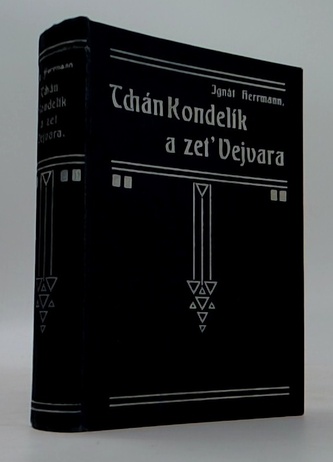 Tchán Kondelík a zeť Vejvara