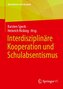 Interdisziplinäre Kooperation und Schulabsentismus