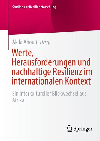 Werte, Herausforderungen und nachhaltige Resilienz im internationalen Kontext