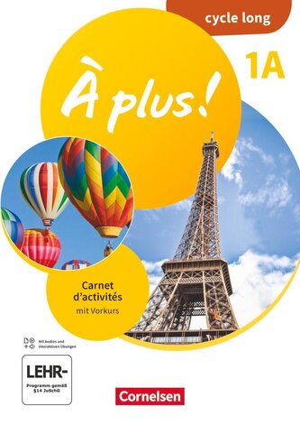 À plus ! Ausgabe 2020 - Band 1 - Lernjahr 1 - 1A cycle long - Carnet d'activités - Mit Audios und interaktiven Übungen