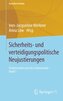 Sicherheits- und verteidigungspolitische Neujustierungen