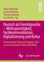 Deutsch als Fremdsprache - Mehrsprachigkeit, Fachkommunikation, Digitalisierung und Kultur