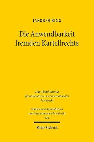 Die Anwendbarkeit fremden Kartellrechts