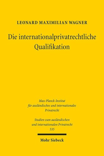 Die internationalprivatrechtliche Qualifikation