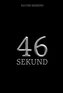 46 sekund
