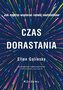 Czas dorastania. Jak mądrze wspierać rozwój...