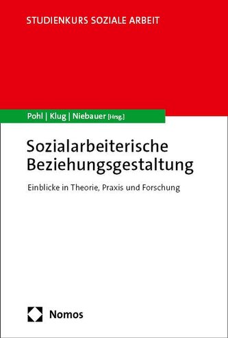 Sozialarbeiterische Beziehungsgestaltung