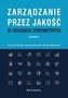 Zarządzanie przez jakość w usługach zdrowotnych