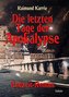 Die letzten Tage der Apokalypse - Endzeit-Roman