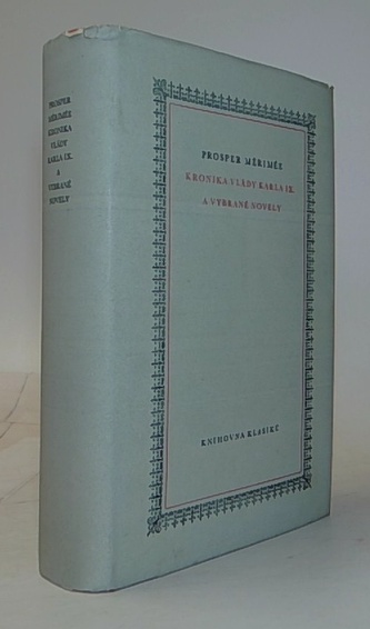 Kronika vlády Karla IX. a vybrané novely