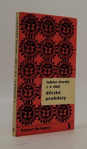 Humor do kapsy 3: Dětské anekdoty