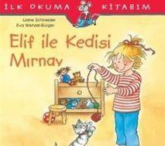 Ilk Okuma Kitabim - Elif Ile Kedisi Mirnav