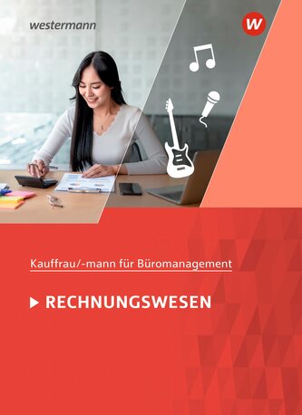 Kaufmann/Kauffrau für Büromanagement. Rechnungswesen Schulbuch