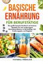 Basische Ernährung für Berufstätige