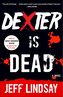 Dexter Is Dead